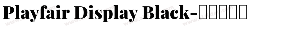 Playfair Display Black字体转换